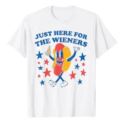 Hot Dog I'm Just Here for The Wieners 4Th of July T-Shirt Hotdogs Fast Food Lover Graphic Tee Tops Humor Funny Americans Clothes