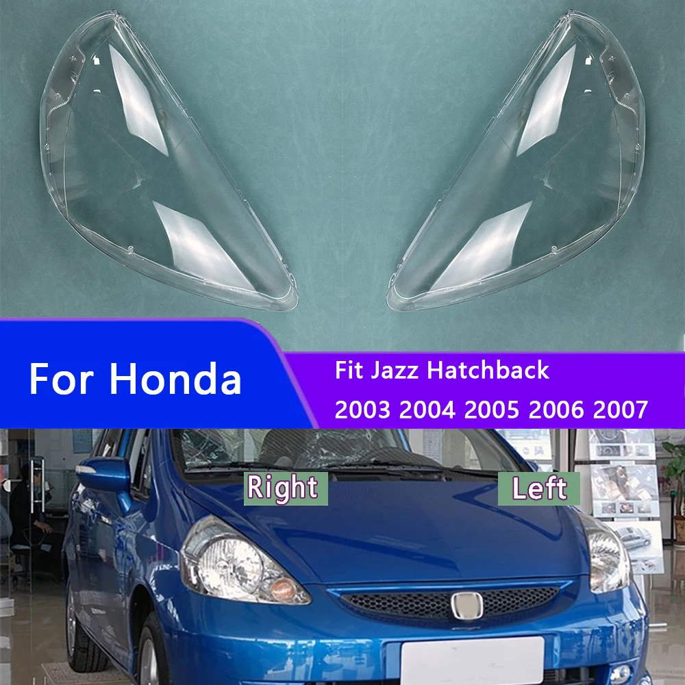 For Honda Fit Jazz Hatchback 2003 2004 2005 2006 2007 Headlight Transparent Cover Lampshade Headlamp Shell Plexiglass