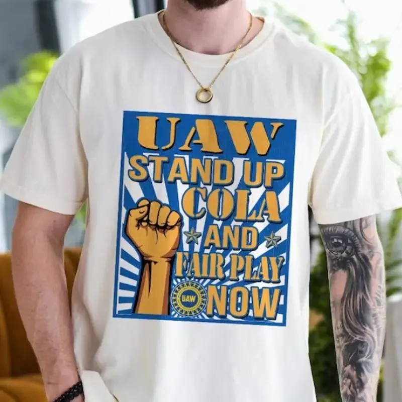 Uaw Strike 2023 T Shirt Stand Up Cola And Fairplay Now Union Strong