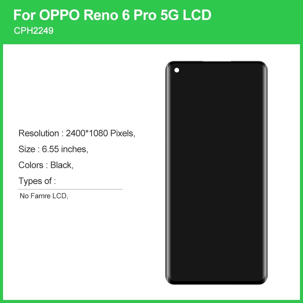 6.55\'\' For Oppo Reno6 Pro 5G LCD Display Touch Screen Digitizer Replacement For Reno 6 Pro LCD PEPM00, CPH2249