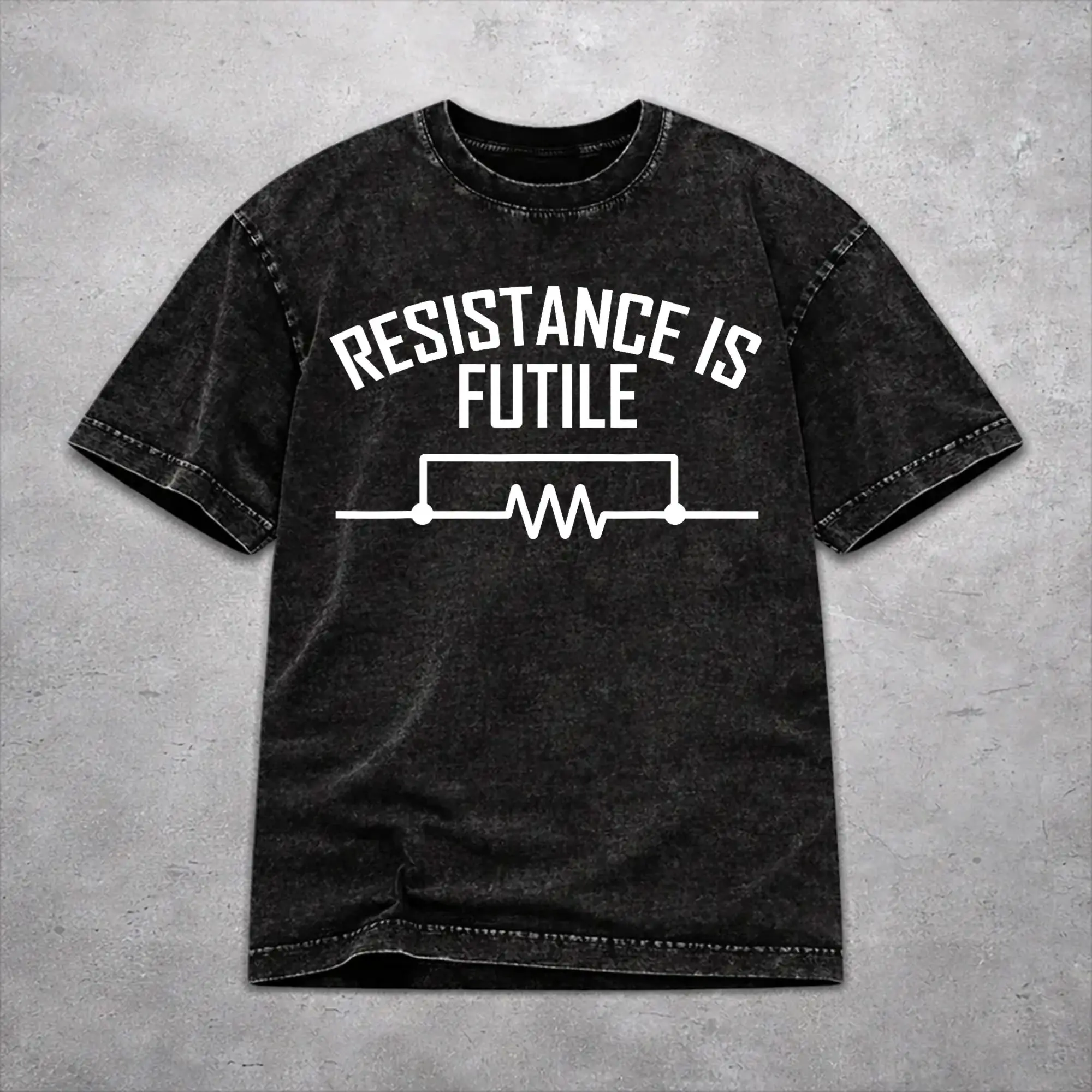 Resistance is Futile Funny Electrical Engineering Nerd  Washed T Shirts Streetwear Hip Hop Vintage T-Shirts  Tees for Men Women