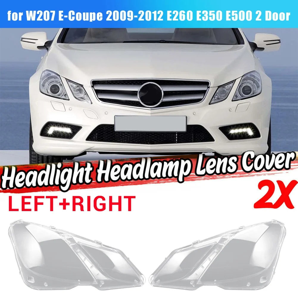 Prawa strona RH dla Mercedes Benz W207 e-coupe 2009-2012 soczewki reflektorów pokrywa reflektor Shade Shell reflektor Gl pokrywa