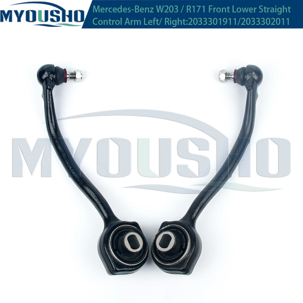 

Myousho For Mercedes Benz C Class W203 W204 SLK R171 R172 Front Lower Suspension Straight Control Arm 2033301911 2033302011