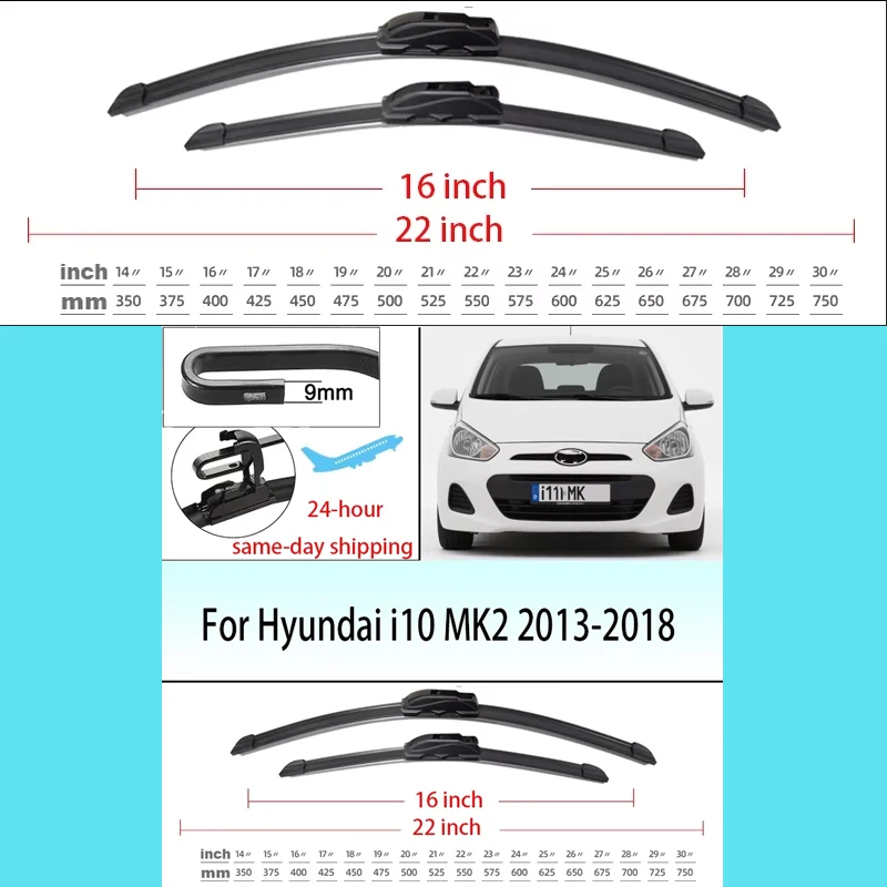 

For Hyundai i10 MK2 2013-2018 2014 2015 2016 2017 Wiper Front Wiper Blades Windshield Windscreen Window Brushes 22"+16"