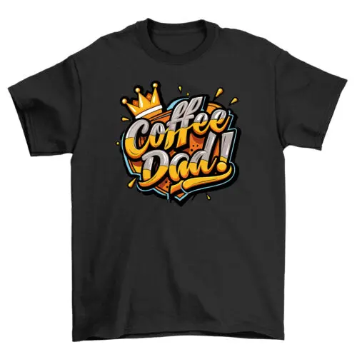 Coffee Dad King t-shirt - Rise and Grind Royally! 100% cotton, Funny tee, Unisex