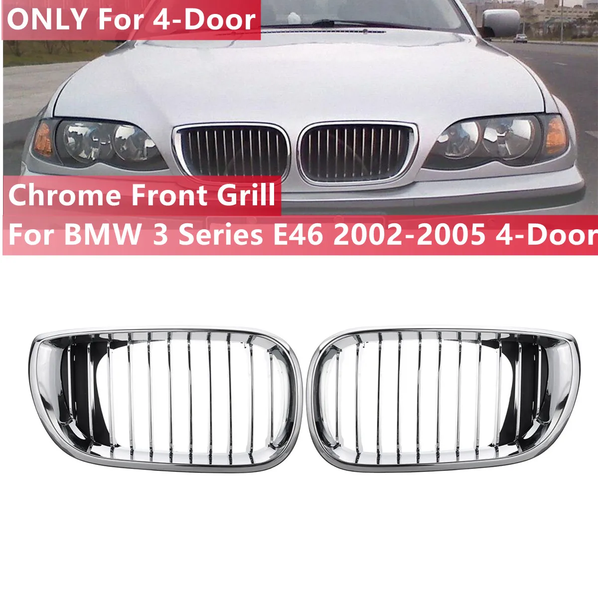 

All Chrome Front Bumper Kidney Grill For BMW E46 4 Door Sedan 320i 325i 325Xi 330i Facelift 2002-2005 Front Hood Grille Grill