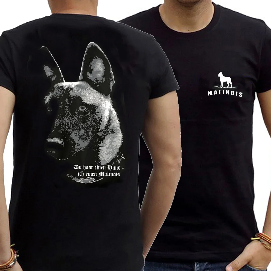 Malinois - You have Got a Dog... Race Belgian Shepherd dog T Shirt New 100% Cotton Short Sleeve O-Neck T-shirt Casual Mens Top