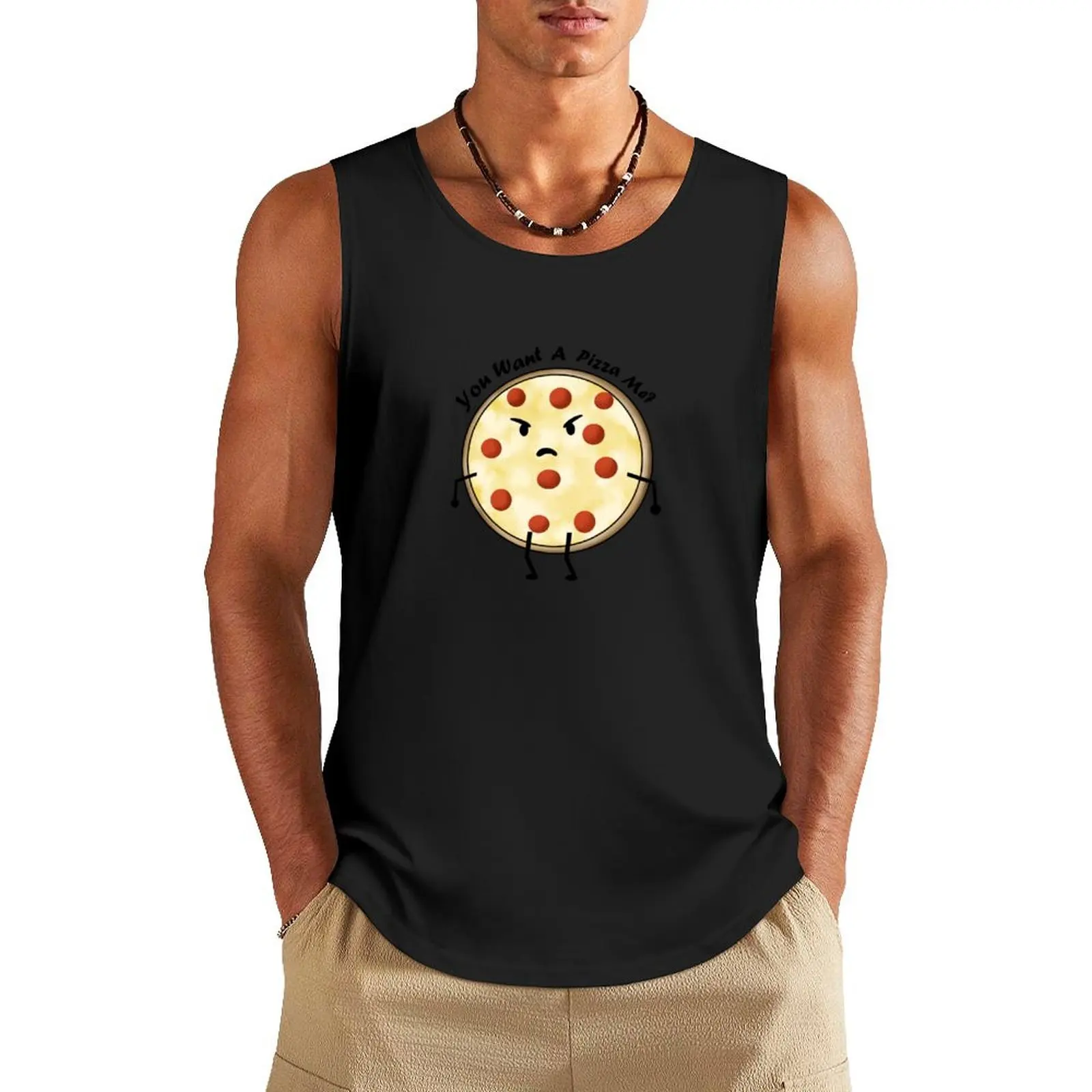 

You Want A Pizza Me Tank Top gym accessories man sleeveless shirts Vest anime clothes