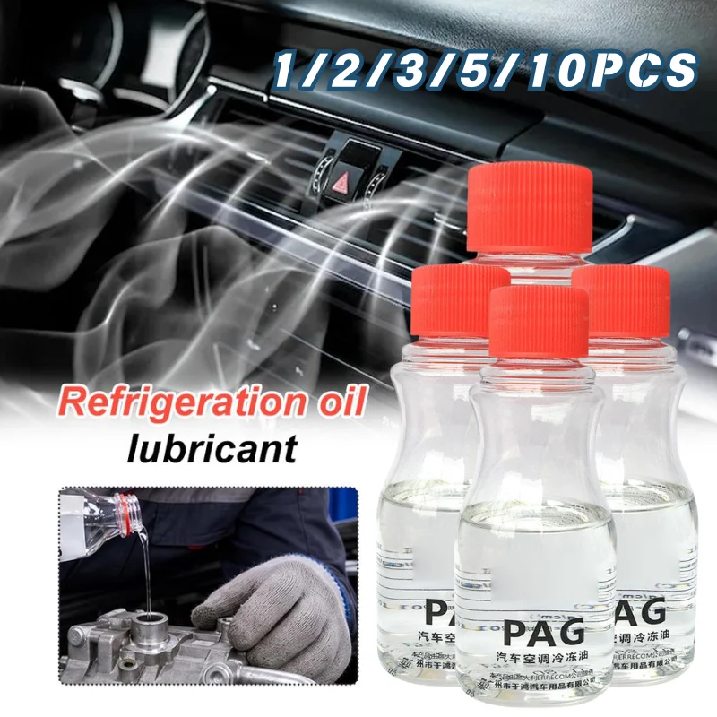 1/2/3/5/10pcs Auto Air Conditioner PAG Compressor Oil Car AC Refrigeration Lubricating Oil For Vehicle Air Conditioning System