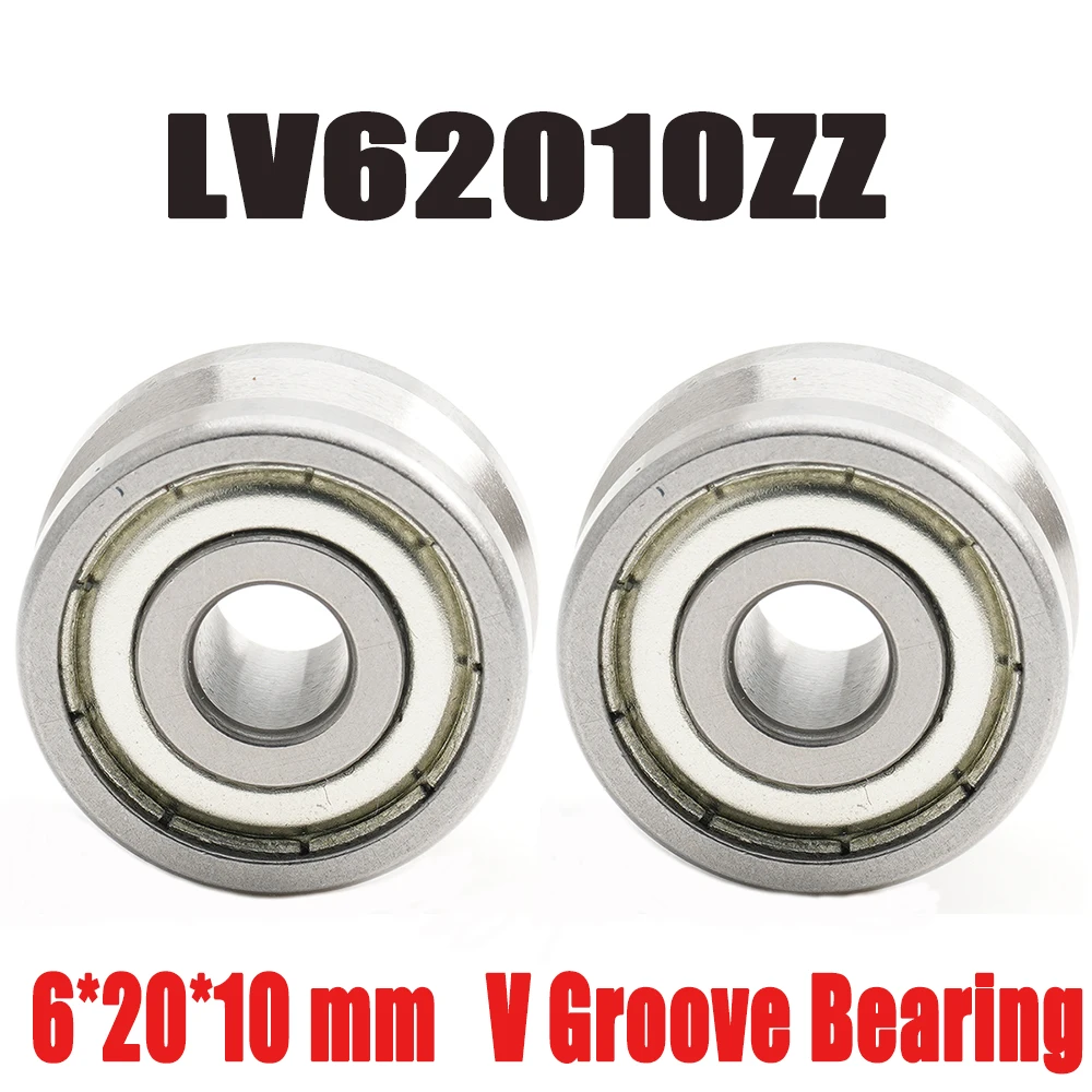 

LV62010 ZZ Bearing Wheel 2PC 6*20*10mm LV Series V Groove Pulley Traces Walking Guide Rail Bearings Roller LV62010ZZ