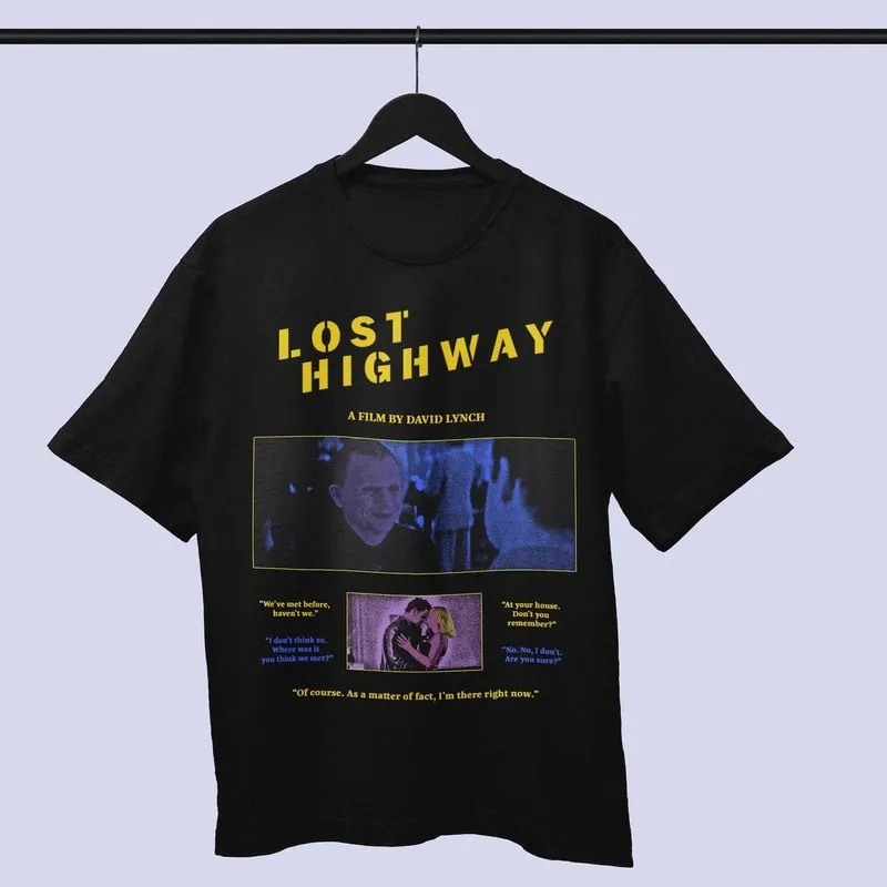Lost Highway Retro Horror Movie T-Shirt Unisex Short-Sleeve Graphic Tee Vintage Cult Classic David Lynch Film Fan Gift