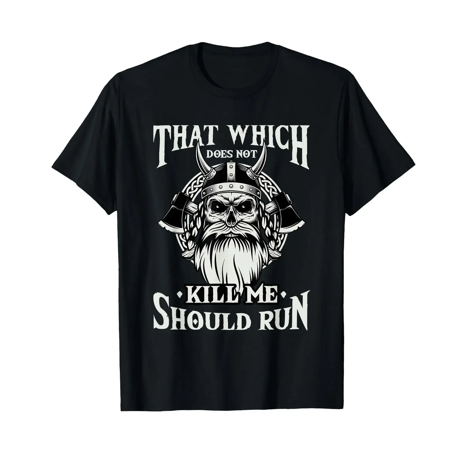 Which Does Not Kill Me Should Run Norse Viking Mythology T Shirt vintage Washed Stretched Casual streetwear Soft fashion