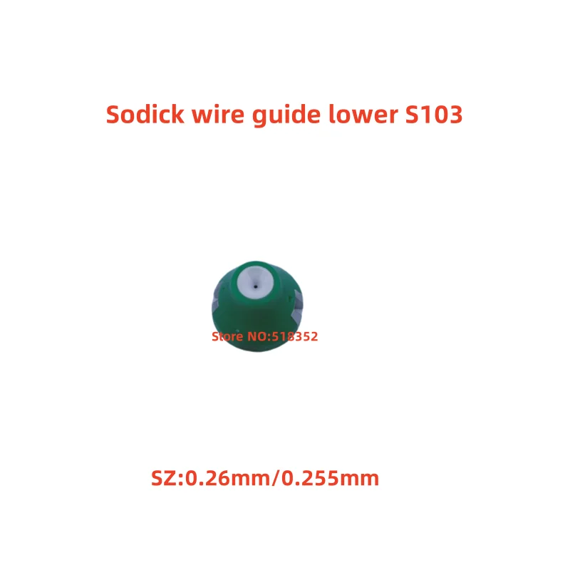 Sodick Wire Guide 87-3 S103 0.255/0.26mm  Lower ,Rubber Wrapped (Green) EDM Wire Cutting Machine Parts, 3080990 3080991