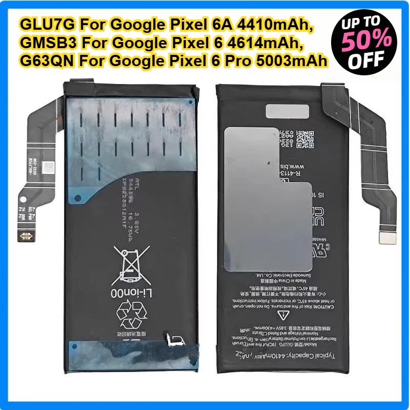 Newly Released Battery GLU7G For Google Pixel 6A 4410mAh, GMSB3 For Google Pixel 6 4614mAh, G63QN For Google Pixel 6 Pro 5003mAh