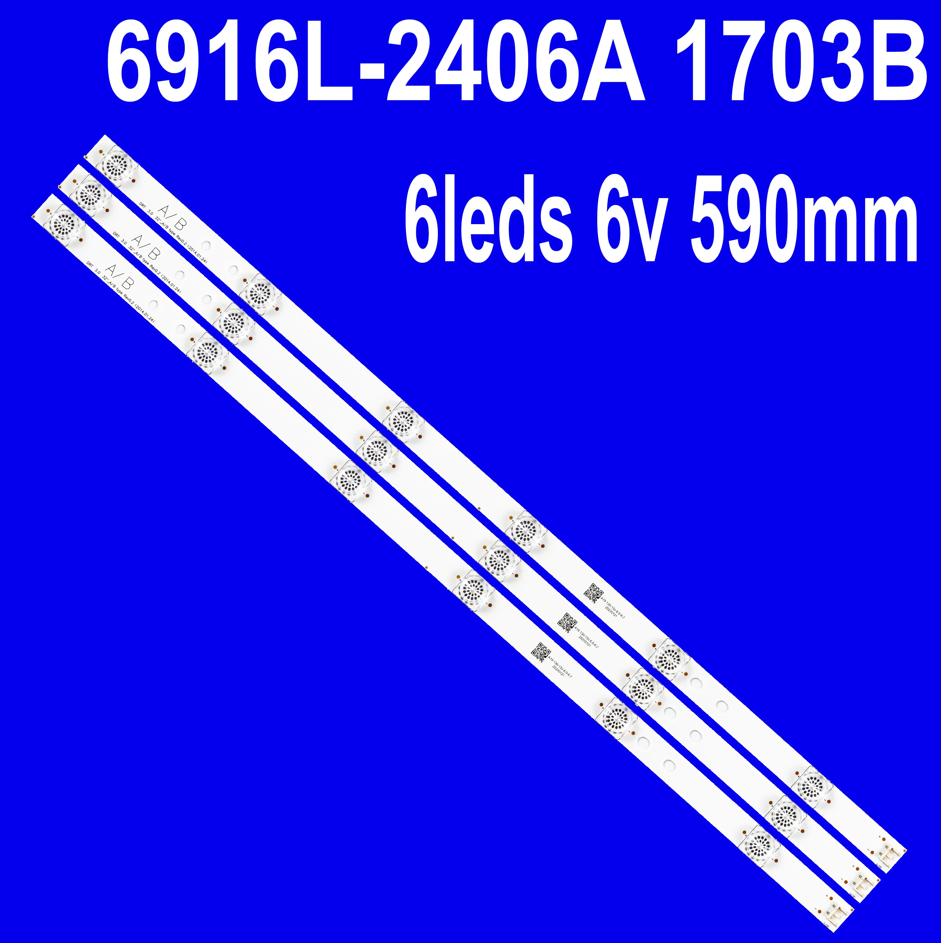 

LED strip for 32LF595B-SB 32LF595B 32LF562V 32LF585b 32LY340C 32LF560V 32LB582D 6916L-2406A 2407A LGIT B A 6916L-1703B 1704B