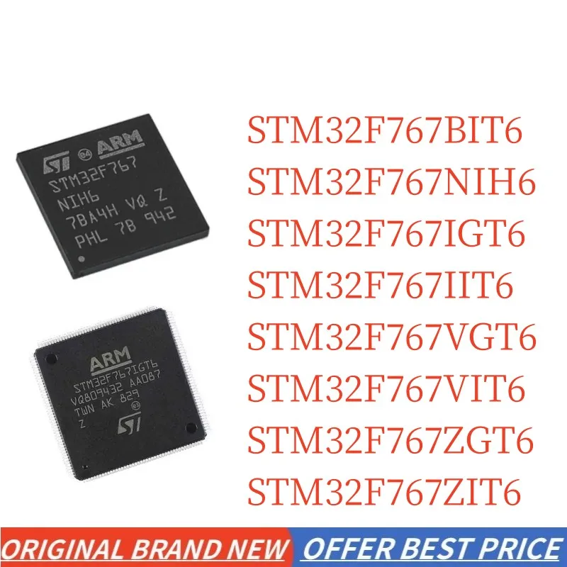 Brand New STM32F767BIT6 STM32F767NIH6 STM32F767IGT6 STM32F767IIT6 STM32F767VGT6 STM32F767VIT6 STM32F767ZGT6 STM32F767ZIT6