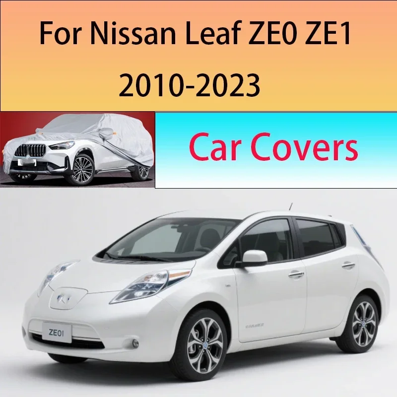 Car cover For Nissan Leaf ZE0 ZE1 2010-2023 Outdoor Protection Full Car Covers Snow Cover Sunshade Waterproof Dustproof Exterior