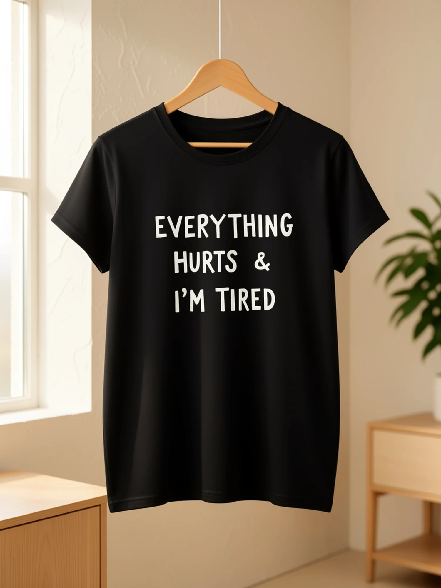 2026 Trend My Whole Body Hurts, I'm So Tired. Text Printed Women's Round Neck Summer T-shirt Printed Women's Round Neck T-shirt