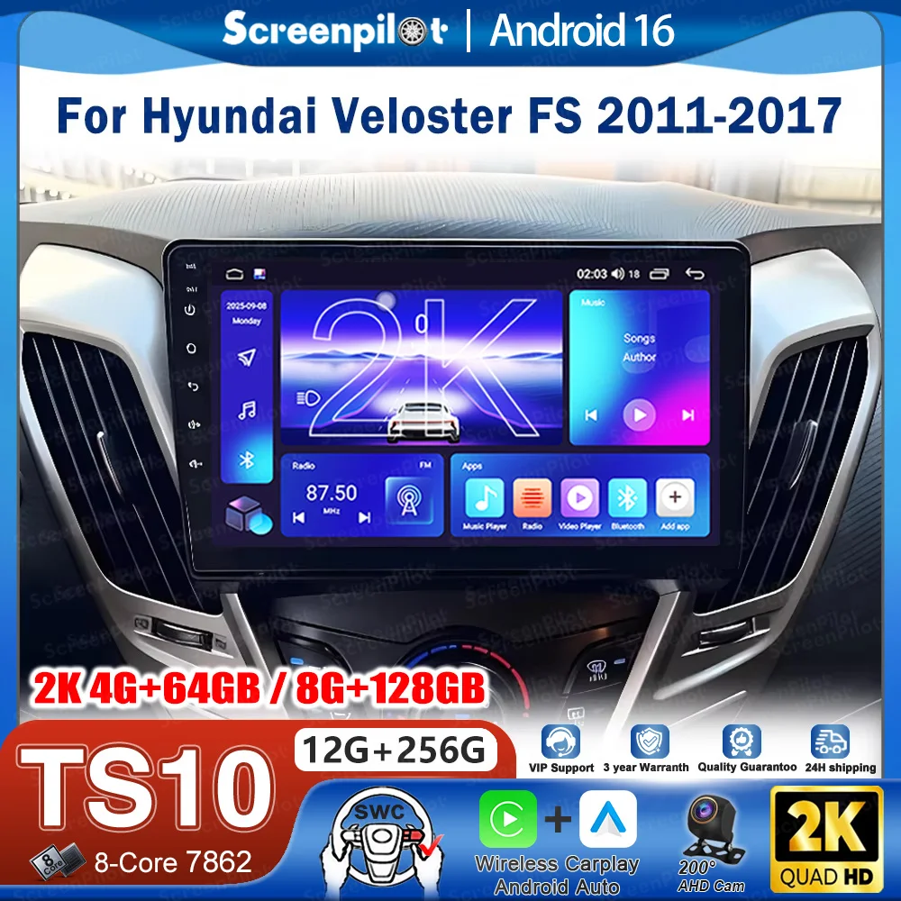 Android 16 Car Radio Stereo Head Unit For Hyundai Veloster FS 2011 - 2017 Multimedia Video Player GPS Navigation Touch Screen