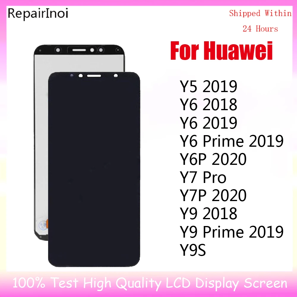 LCD Display For Huawei Y5 Y6 Y9 Prime 2019 2018 Y6P Y7P 2020 Y9S Y7 Pro 2018 LCD Display Touch Screen Digitizer Assembly