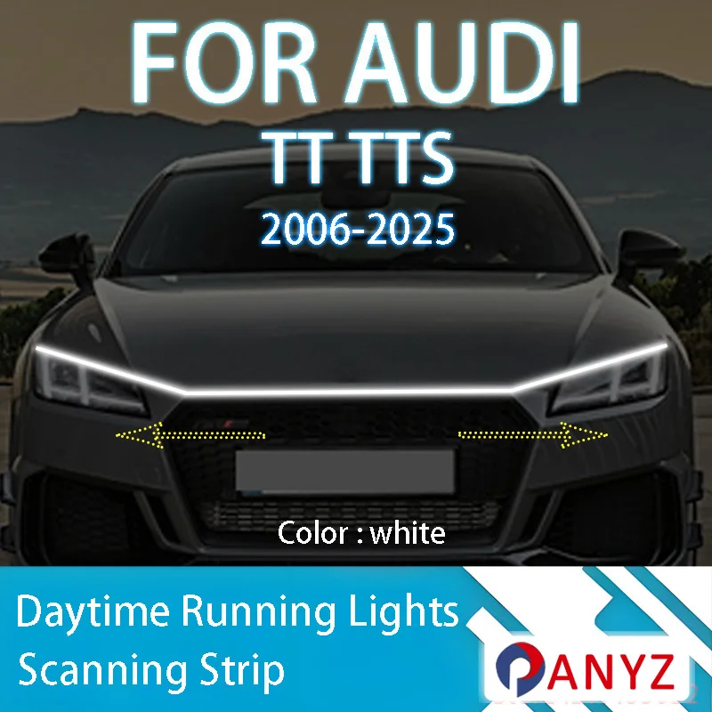 

FOR AUDI TT TTS 2006-2025 New upgrade LED Daytime Running Light Scan Starting Car Hood DRL Guide Decorative Ambient Lamp 12V