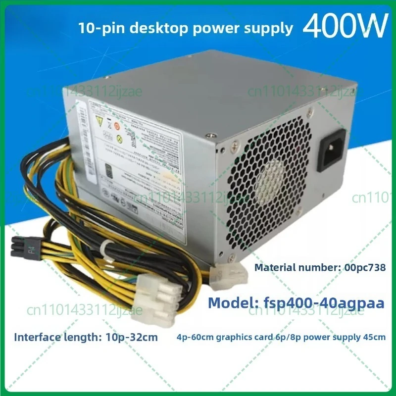 Used 400W 10Pin Desktop Power Supply PSU for Lenovo M910T M920T FSP400-40AGPAA 00PC738
