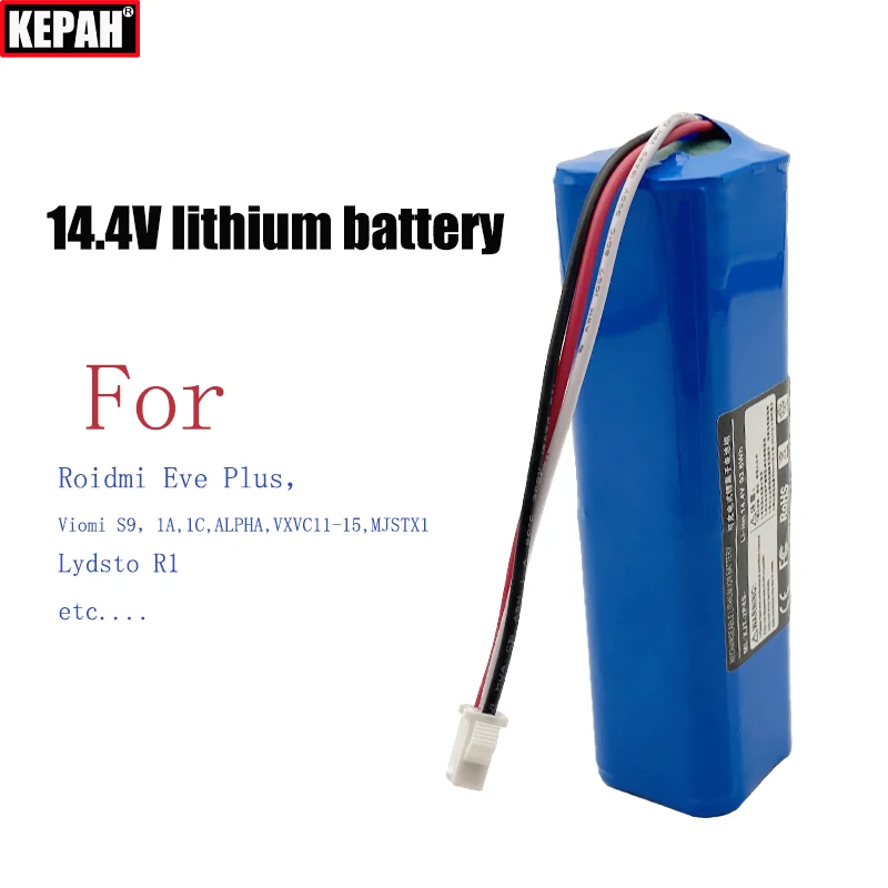 14.4V Vacuum cleaner lithium battery, for Xiaomi Lydsto R1 Rodmi Eve Plus Viomi S9 Viomi VXVC11, VXVC12, VXVC13, 1A, 1C, 1X