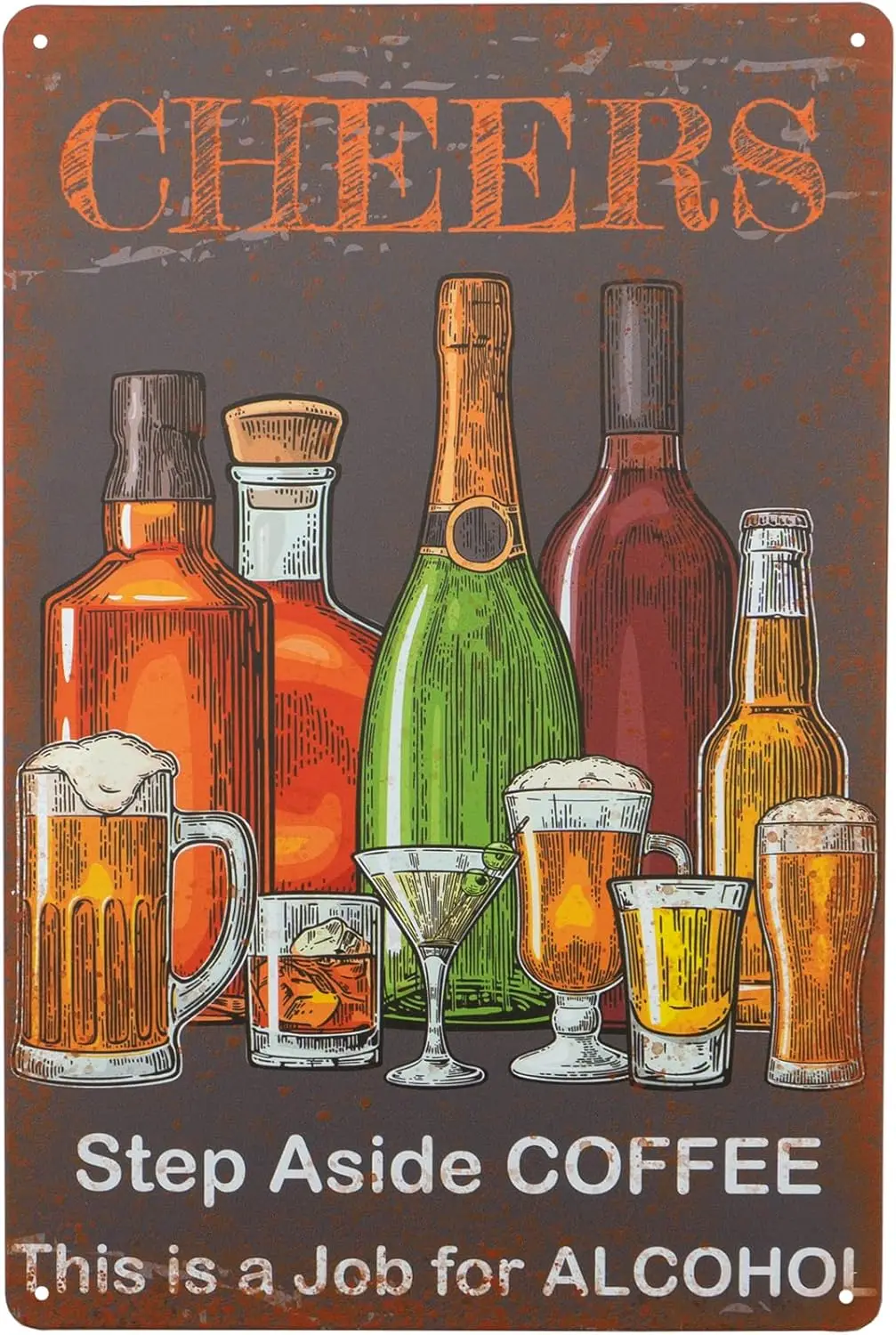 Bar Sign Vintage Metal Signs,CHEERS Step Aside COFFEE This is a Job for ALCOHOL Retro Tin Sign Wall Decor,Cheers Sign for Home B