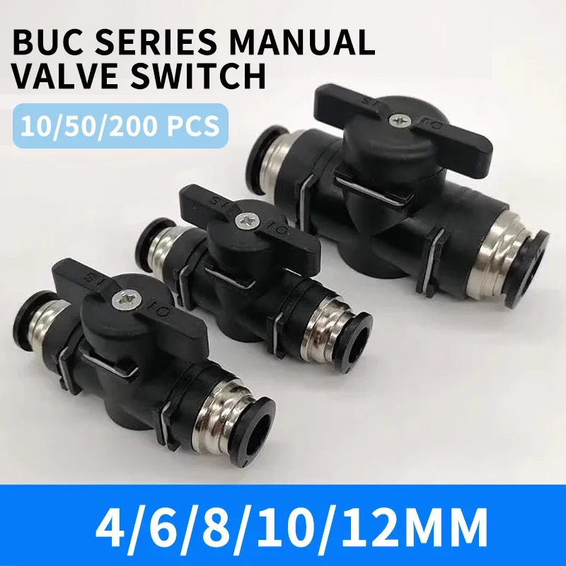 

BUC 4mm 6mm 8mm 10mm 12mm Black Pneumatic Push In Quick Joint Connector Hand Valve To Turn Switch Manual Ball Current Limiting