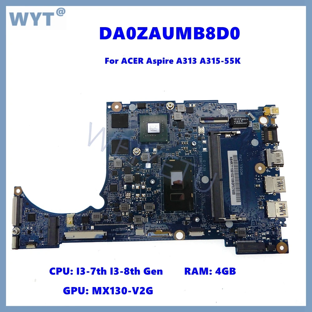 DA0ZAUMB8D0 Notebook Mainboard With I3-7th 8th Gen CPU 4GB-RAM MX130-V2G GPU Laptop Motherboard For ACER Aspire A313 A315-55K