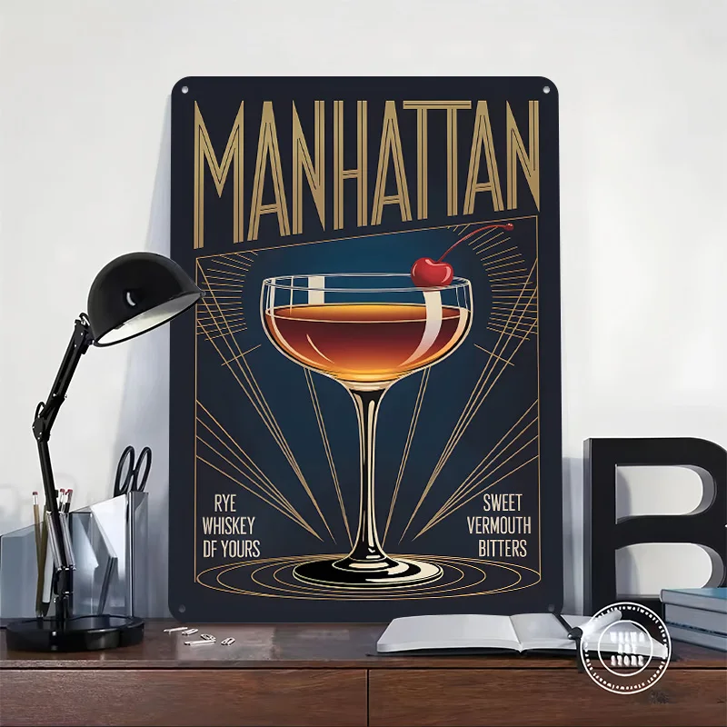 Manhattan Cocktail Art Deco Metal Poster Custom Wall Art Retro Vintage Tinplate Signs for Bathroom Decor Room Accessories House