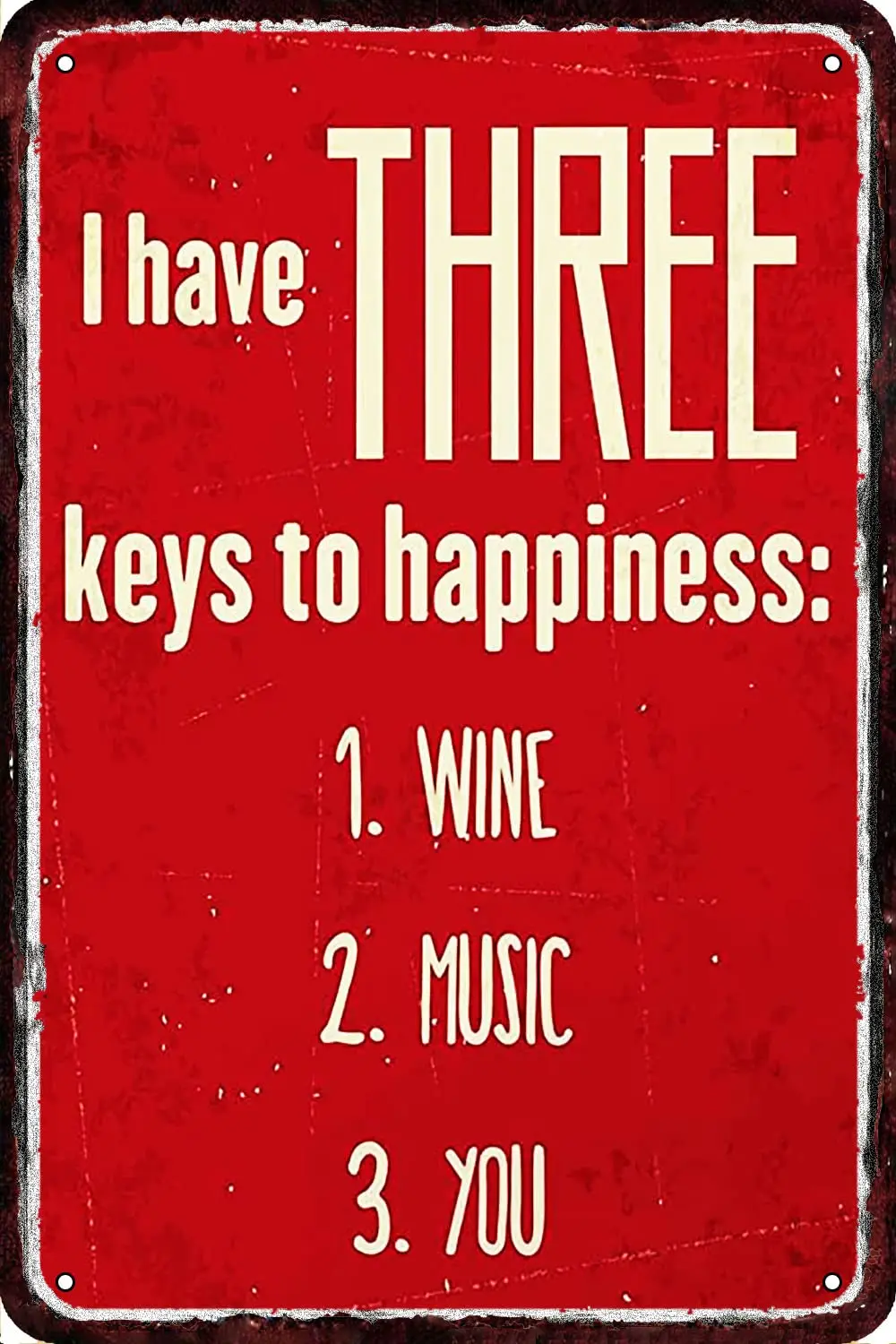 I Have Three Keys to Happiness Vintage Metal tin Sign Wall Decor Retro Art Funny Decorations for Home Man Cave bedroom 8x12 Inch