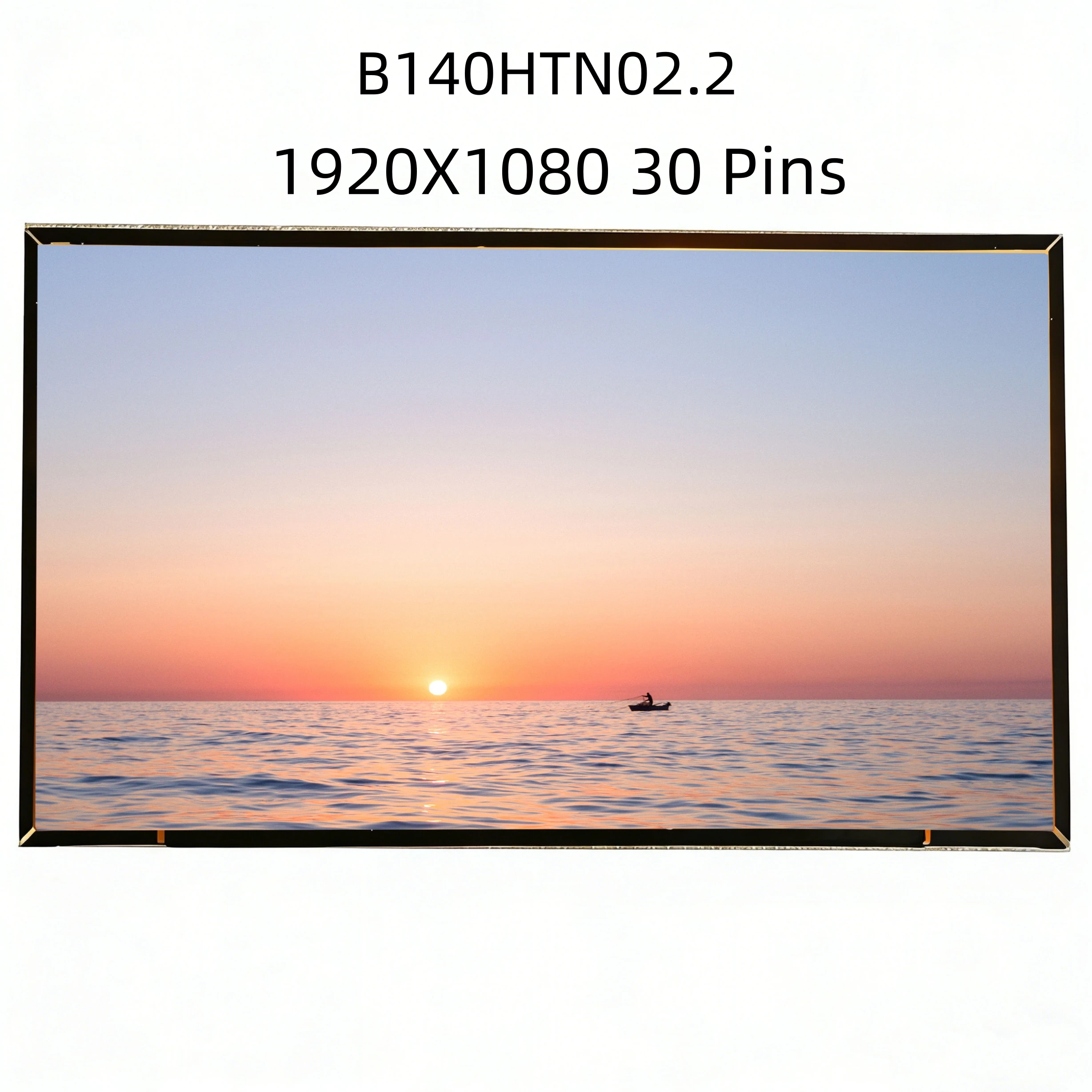

B140HTN02.2 14,0-дюймовый светодиодный ЖК-экран 1920X1080 eDP 30-контактный дисплей без отверстий под винты