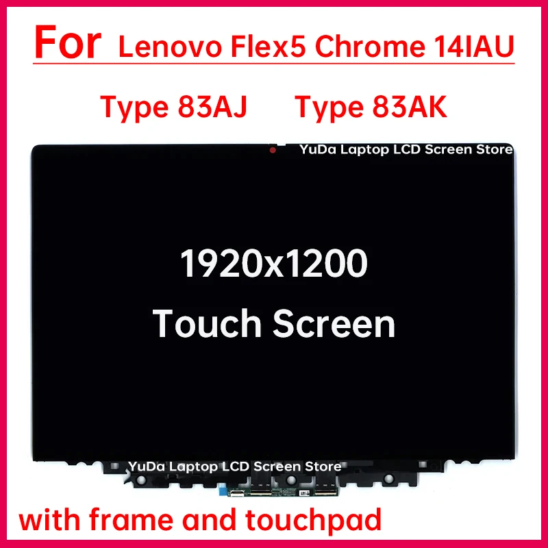 

14" Laptop LCD Touch Screen For Lenovo Flex5 Chrome 14IAU Type 83AJ 83AK Display Digitizer Assembly Replacement WUXGA 1920x1200