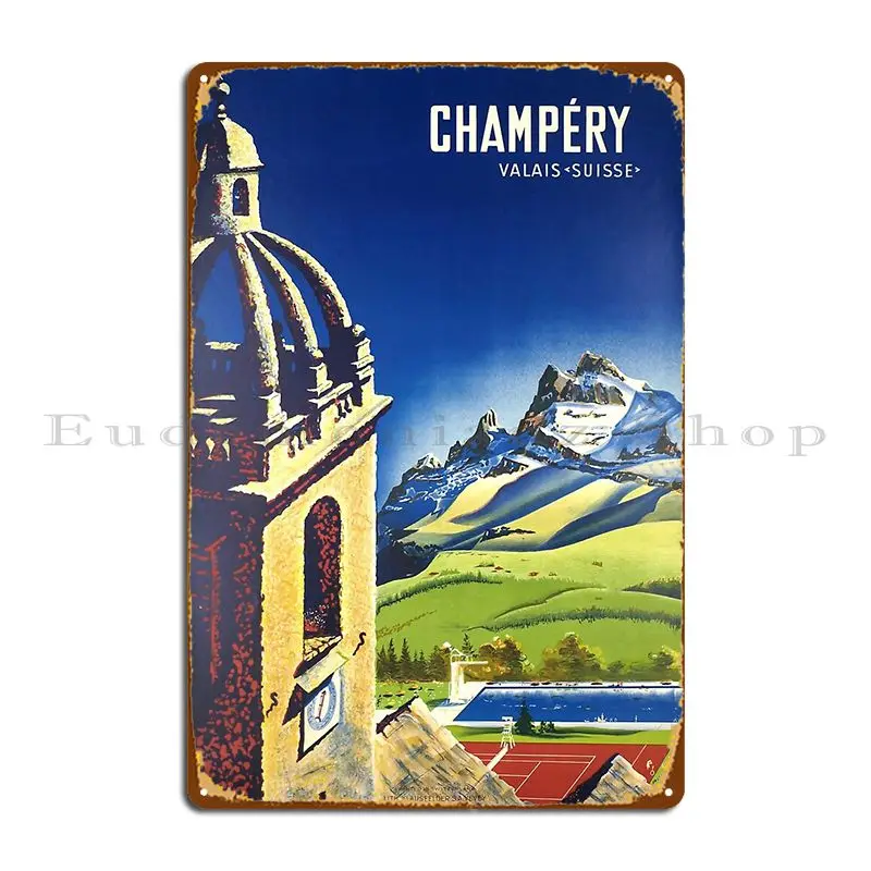 Champ%C3%A9ry Valais Suisse Travel Poster Metal Signs Bar Decoration Garage Print Garage Tin Sign Poster