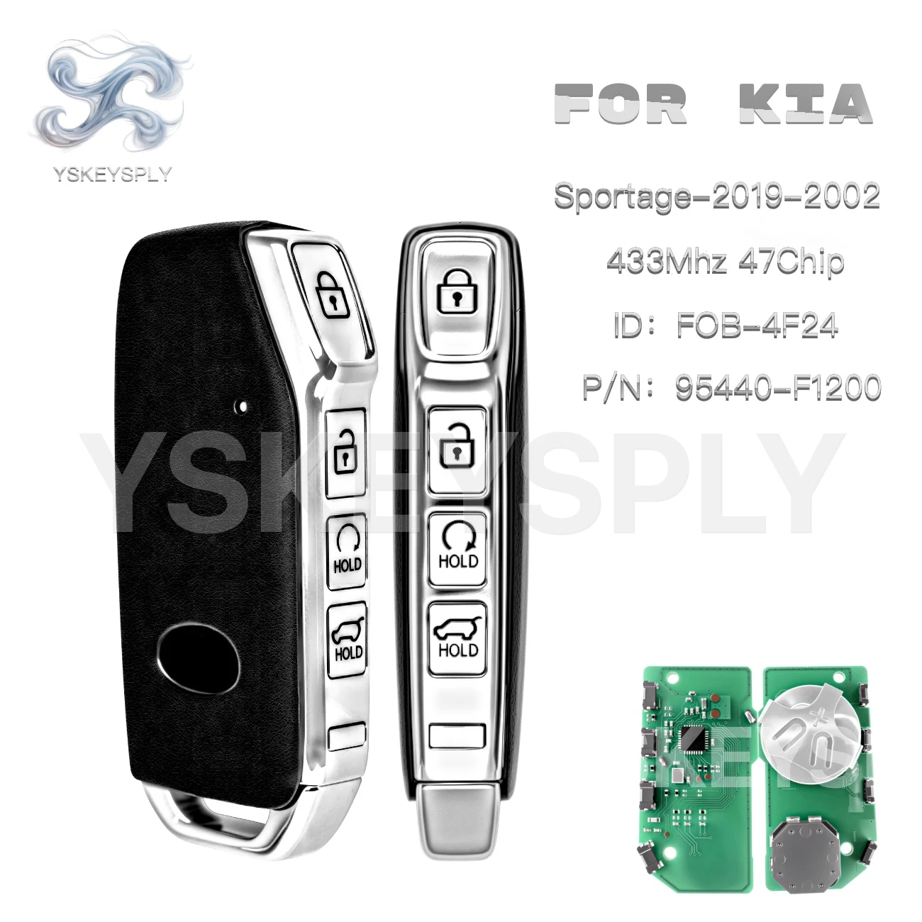 

For Kia Sportage 2019 2020 2021 2022 Smart Keyless Go Remote Fob 434MHz ID47 PCF7938 P/N:95440-F1200 FCC ID:FOB-4F24