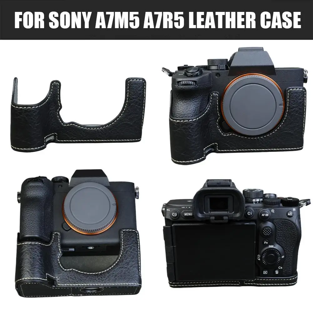 For Sony A7m5 A7r5 Leather Case Camera Case Protective Leather Case A7m5 Half Set Base A7r5 Shell