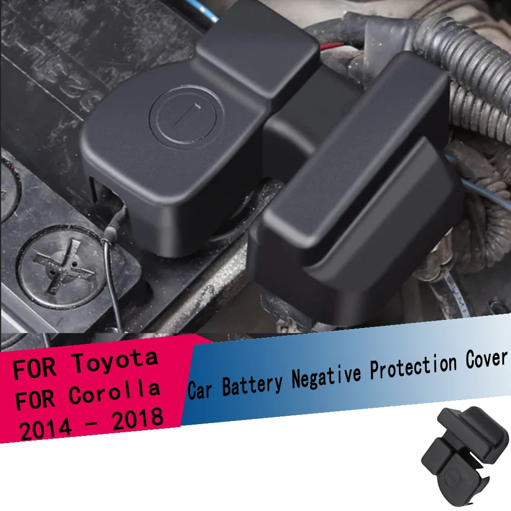 1Pc ABS Battery Negative Protection Cover Anode Trim Cover Frame Clip Case Parts for Toyota Corolla 2014 - 2018 Auto Accessories