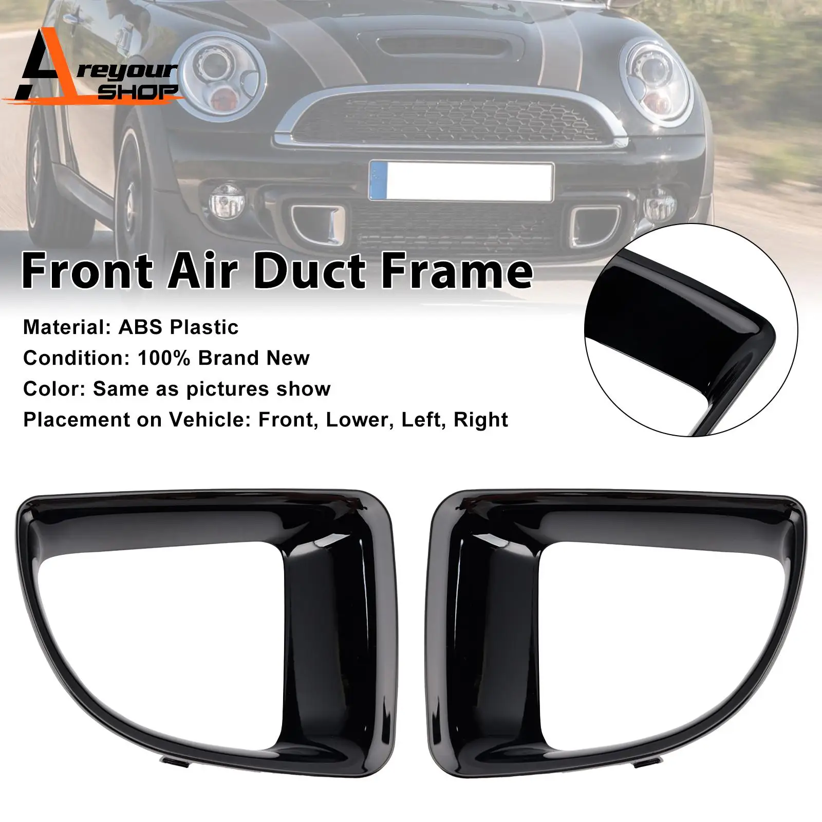 

Gloss Black Front Air Duct Frame 51117255117 Fit for Mini R55 R56 R57 R58 R59 JCW S