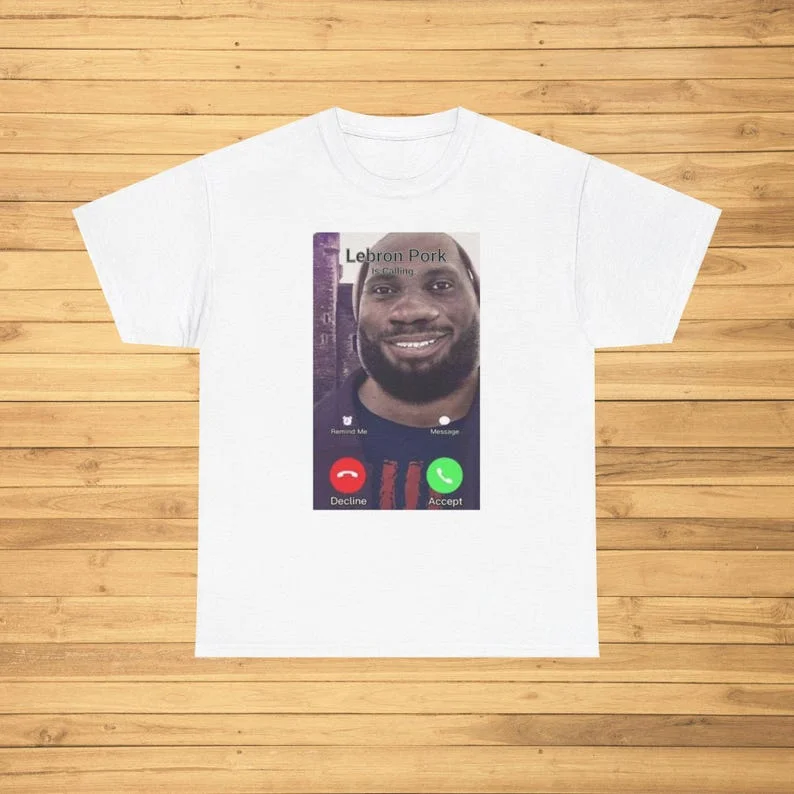 Lebron Burke Is Calling Funny Emoji T-shirt Funny Emoji Joke Gift Pop Weird T-shirt Unisex Gift Personality Street Fashion Humor