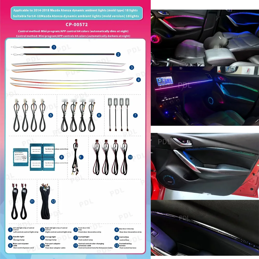 Applicable for  2014-2018 Mazda Atenza  64 Colors LED Safety assistance systems Ambient Lighting For Right hand rudder Interior