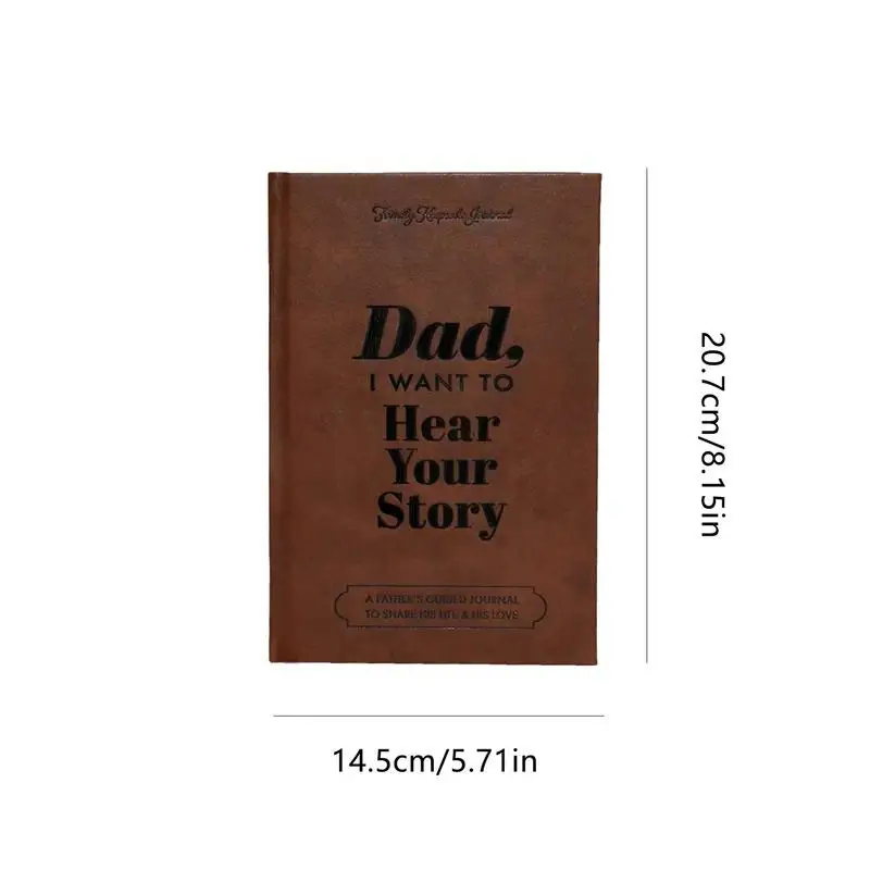 Dad I Want To Hear Your Story Journal Brown A Father\'s Guided Journal Multipurpose Journal Book Portable Notebook School