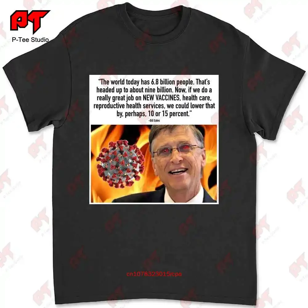 Bill Gates Vaccines Population Reduction Agenda T-shirt O4OK