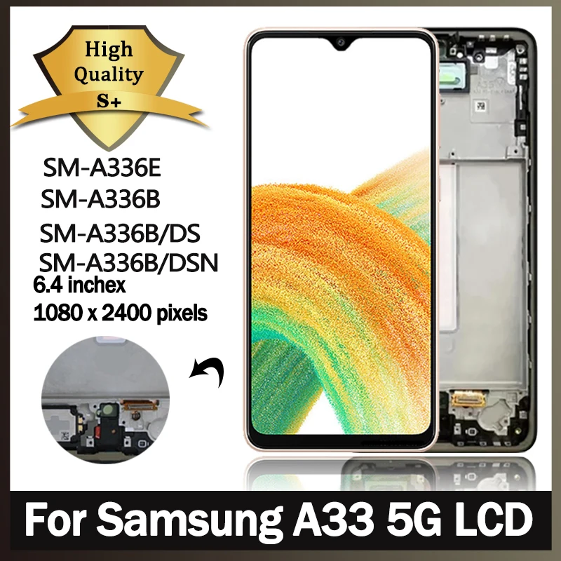 

Super AMOLED For Samsung A33 5G LCD Display With Frame Touch Screen Digitizer For samsung A336 LCD A336B A336U A336E LCD