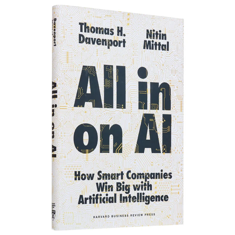 AllIn On AI How Smart Companies Win Big With Artificial Intelligence Thomas H DavenportNitin Mittal 9781647824693