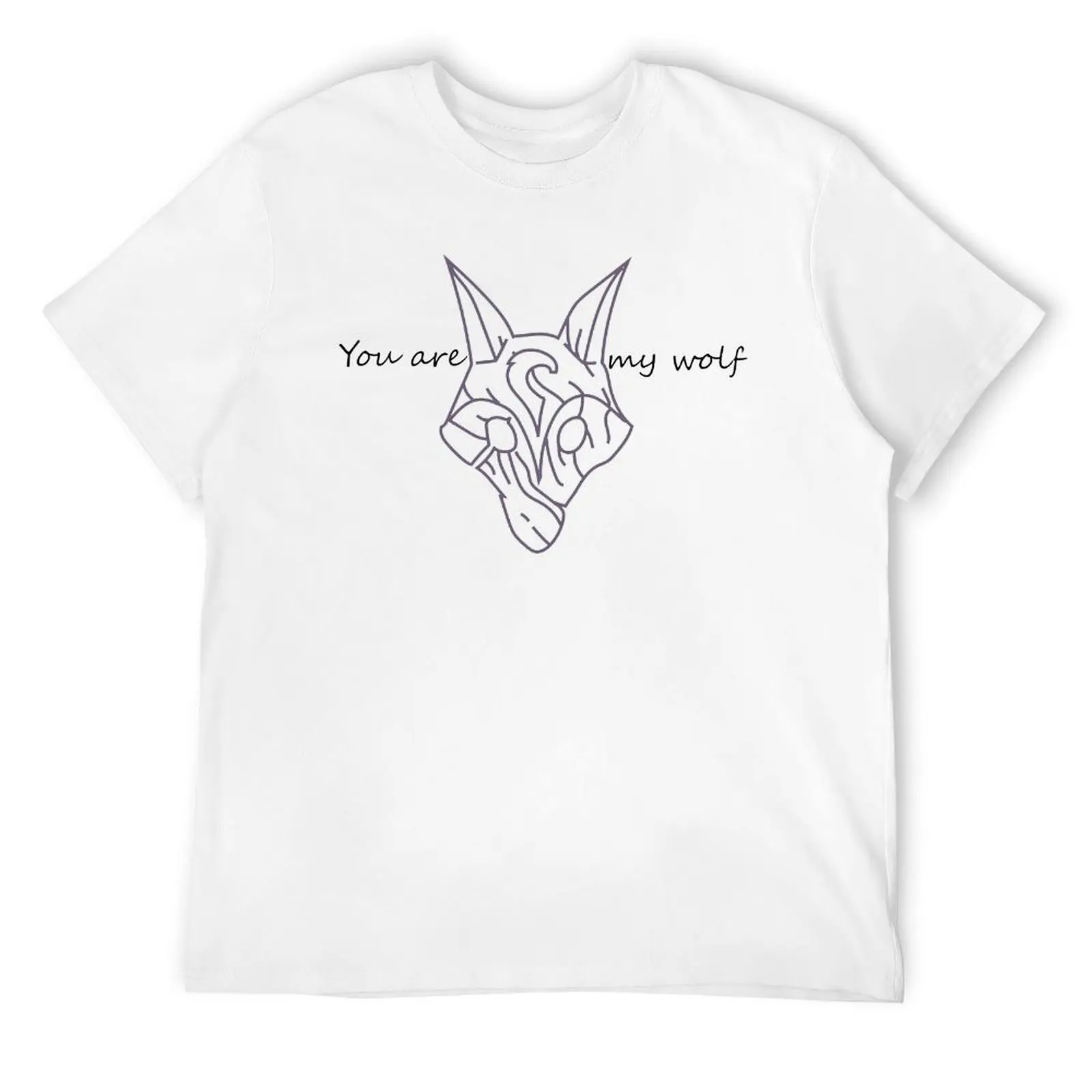 You Are My Wolf for Sale T-shirt Crewneck Sport  Funny Novelty Tshirt Novelty Fitness Eur Size