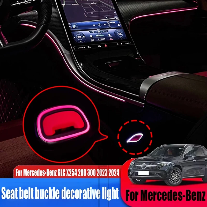 For Mercedes-Benz GLC X254 200 300 2023 2024 seat belt buckle decorative light automotive interior decoration products