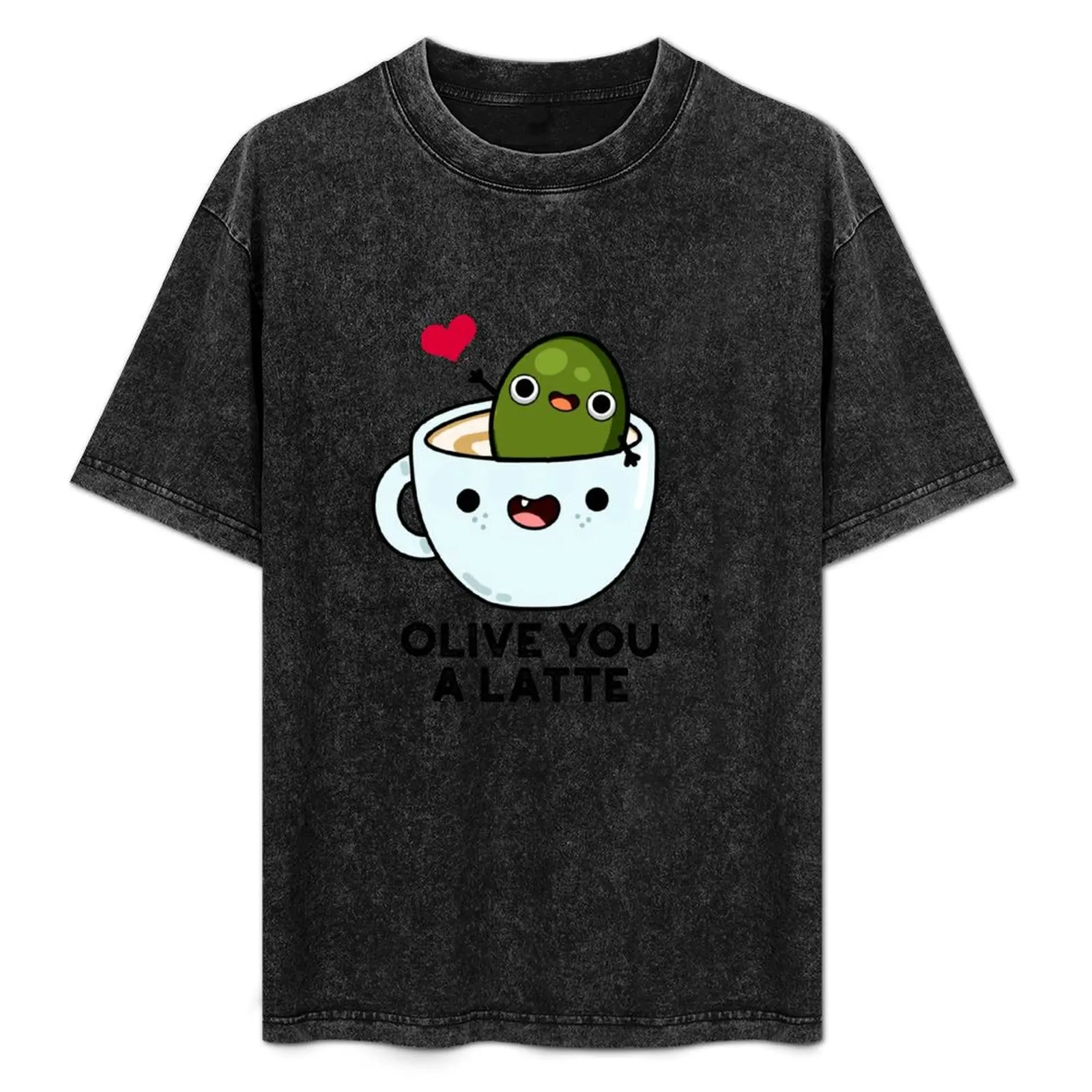 

Olive You A Latte Cute Food Pun T-Shirt Casual Breathable Short Sleeve Top