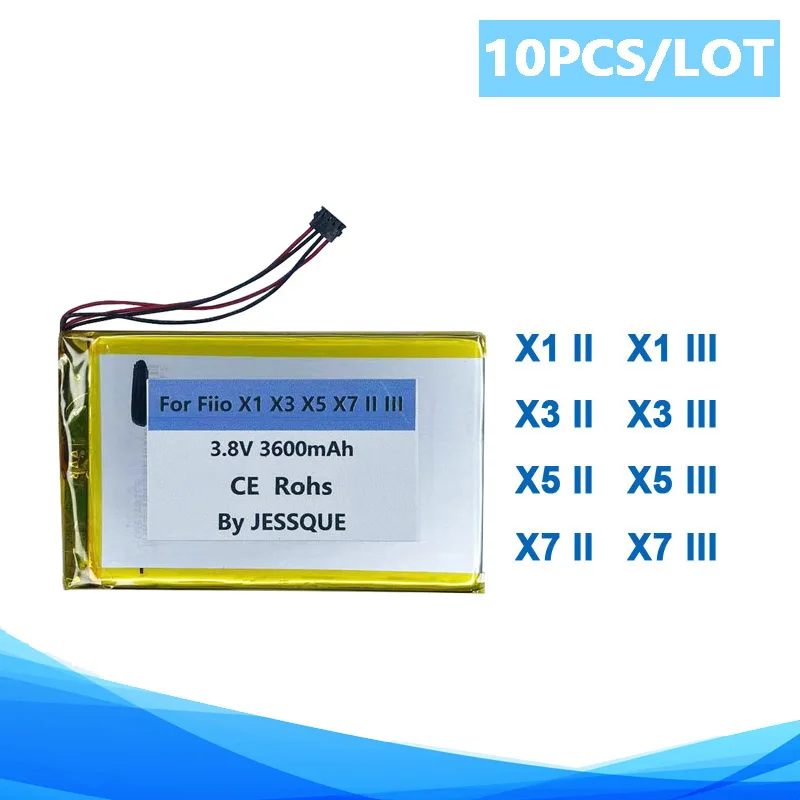 

10PCS/Lot Brand New 3600mAh Battery For FIIO X1 X5 X3 X7 II III 2 3era Speaker Player Batterie Accumulator Pack AKKU