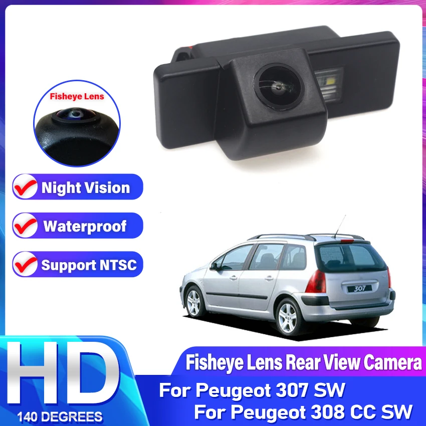 HD Rear View Camera Fisheye Lens For Peugeot 307 SW For Peugeot 308 CC SW Night Vision High quality RCA Parking Reversing Camera